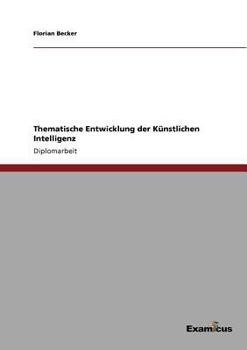 Paperback Thematische Entwicklung der K?nstlichen Intelligenz [German] Book