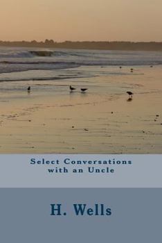 Paperback Select Conversations with an Uncle Book