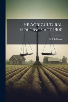 Paperback The Agricultural Holdings act 1900 Book