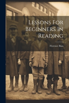 Lessons For Beginners In Reading 1022656015 Book Cover