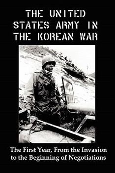 Policy and direction: the first year, - Book #1 of the United States Army in the Korean War