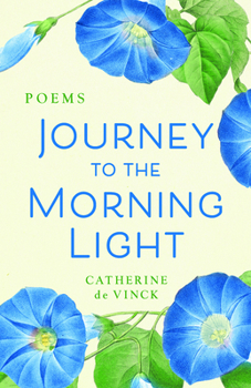 Paperback Journey to the Morning Light: Poems Book