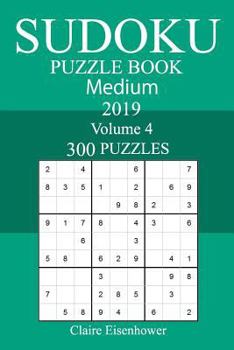 Paperback 300 Medium Sudoku Puzzle Book 2019 Book