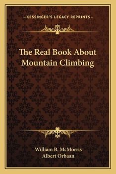 Paperback The Real Book About Mountain Climbing Book