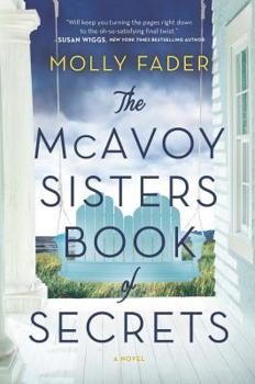 Paperback The McAvoy Sisters Book of Secrets Book