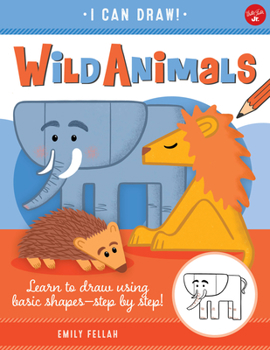Paperback Wild Animals: Learn to Draw Using Basic Shapes--Step by Step! Book