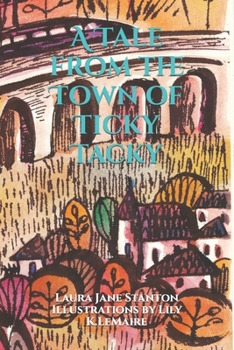Paperback A Tale from the Town of Ticky Tacky Book