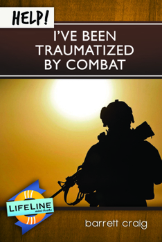 Paperback Help! I've Been Traumatized by Combat Book