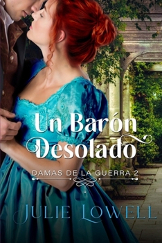 Un bar?n desolado: Damas de la guerra 2