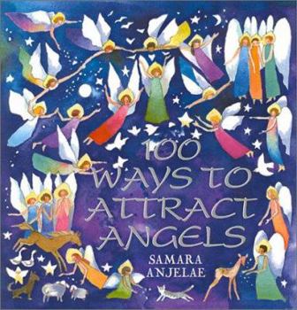 Hardcover 100 Ways to Attract Angels Book