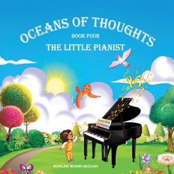 Paperback Oceans of Thoughts Book Four: The Little Pianist Book