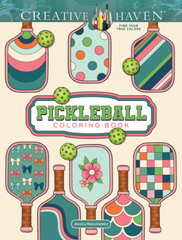 Creative Haven Pickleball Coloring Book