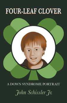 Paperback Four-Leaf Clover: A Down Syndrome Portrait Book