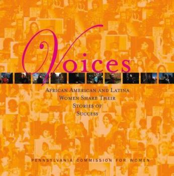 Hardcover Voices: African American and Latina Women Share Their Stories of Success Book