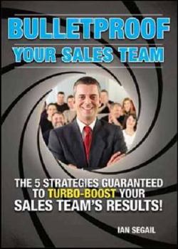 Paperback Bulletproof Your Sales Team Book
