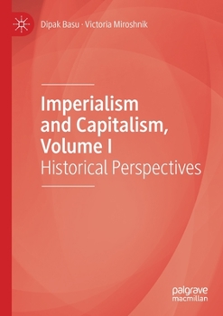 Paperback Imperialism and Capitalism, Volume I: Historical Perspectives Book