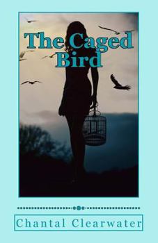 Paperback The Caged Bird: A Fairytale for Adults Book