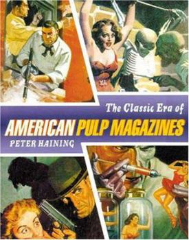 Hardcover The Classic Era of American Pulp Magazines Book