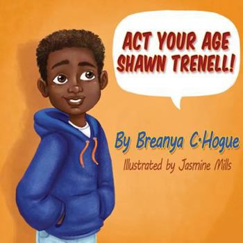 Paperback Act Your Age Shawn Trenell! Book