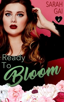 Paperback Ready To Bloom: Sweet Curvy Romance Book