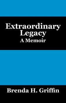 Paperback Extraordinary Legacy: A Memoir Book
