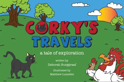 Paperback Corky's Travels: A tale of exploration Book