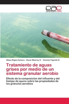 Paperback Tratamiento de aguas grises por medio de un sistema granular aerobio [Spanish] Book