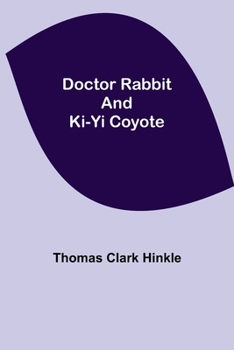 Paperback Doctor Rabbit and Ki-Yi Coyote Book