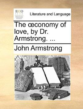 Paperback The Oeconomy of Love, by Dr. Armstrong. ... Book