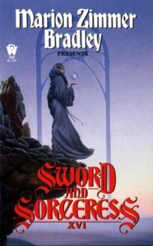 Sword and Sorceress XVI - Book #16 of the Sword and Sorceress