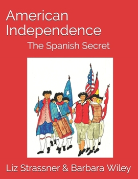 Paperback American Independence: The Spanish Secret Book