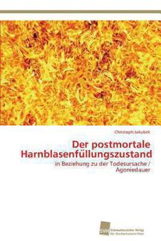 Paperback Der postmortale Harnblasenfüllungszustand [German] Book