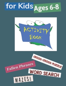 Paperback Activity Book for Kids Ages 6-8 Book