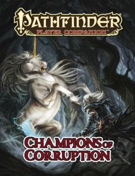Paperback Pathfinder Player Companion: Champions of Corruption Book