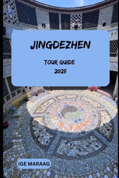 Paperback Jingdezhen Tour Guide 2025 Book