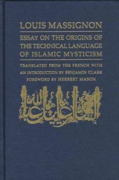 Hardcover Essay on the Origins of the Technical Language of Islamic Mysticism Book