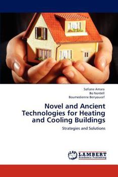 Paperback Novel and Ancient Technologies for Heating and Cooling Buildings Book