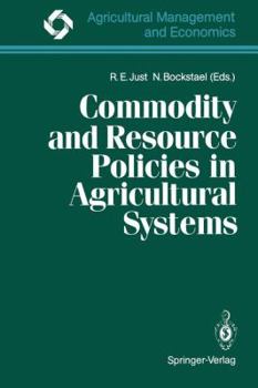 Paperback Commodity and Resource Policies in Agricultural Systems Book