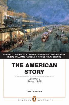 American Story, Volume II (Penguin Academics Series), The (2nd Edition) (Penguin Academics)