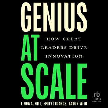 Audio CD Genius at Scale: How Great Leaders Drive Innovation Book