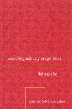 Paperback Sociolinguistica y Pragmatica del Espanol [Spanish] Book