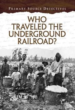 Paperback Who Traveled the Underground Railroad? Book