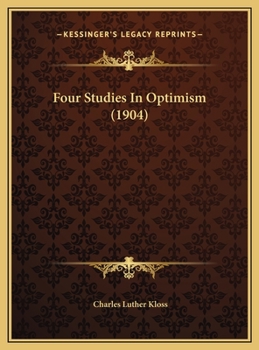 Four Studies In Optimism (1904)