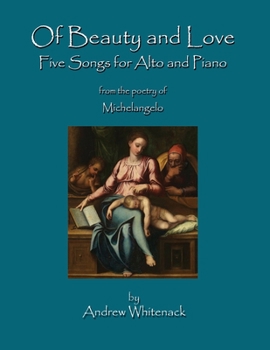 Paperback Of Beauty and Love: Five Songs for Alto and Piano Book