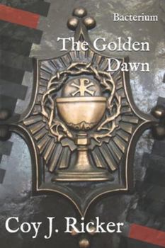 Paperback Bacterium: The Golden Dawn Book