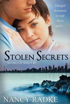 Stolen Secrets - Book #3 of the Sisters of Spirit