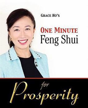 Paperback Grace Ho's One Minute Feng Shui for Prosperity Book