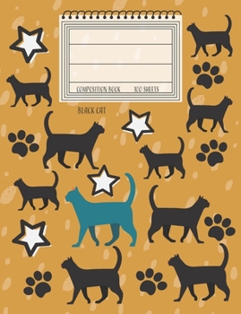 Black Cat Composition Notebook: College Ruled Wide Notebook, black cat white cat book, Black and White Cat Pattern, Blank Lined Exercise Book, Black Cat Journal