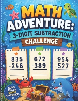 Paperback Math Adventure: 3-Digit Subtraction Challenge: Engaging Vertical Subtraction Worksheets Book