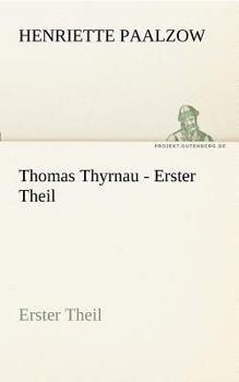 Paperback Thomas Thyrnau - Erster Theil [German] Book
